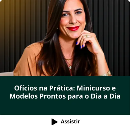 Curso Ofícios na Prática: Minicurso e Modelos Prontos para o Dia a Dia